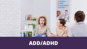 ADD/ADHD