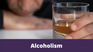 Alcoholism