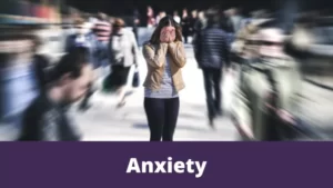 Anxiety