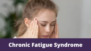 Chronic Fatigue Syndrome