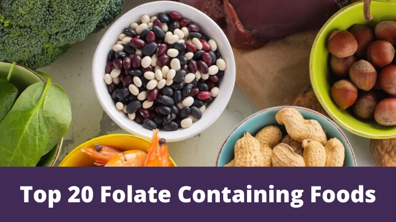 Top 20 Folate Containing Foods