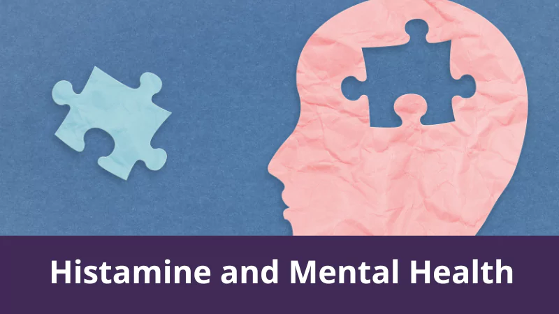 Histamine and Mental Health