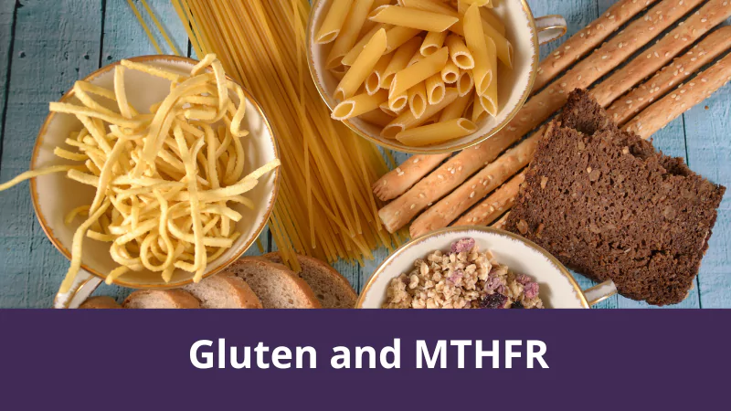 Gluten and MTHFR