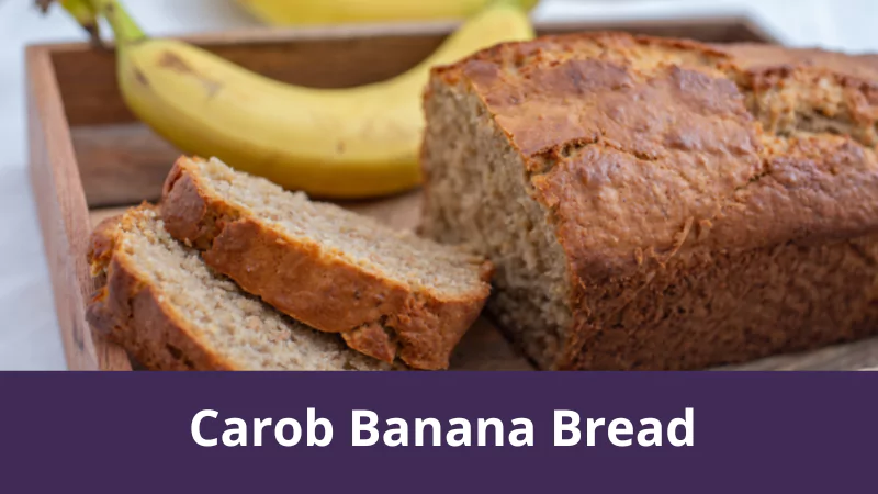 Carob Banana Bread