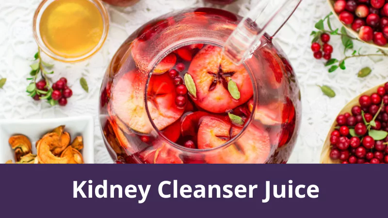 Kidney Cleanser Juice