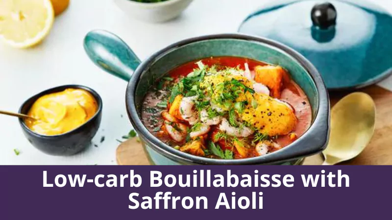 Low-carb Bouillabaisse with Saffron Aioli