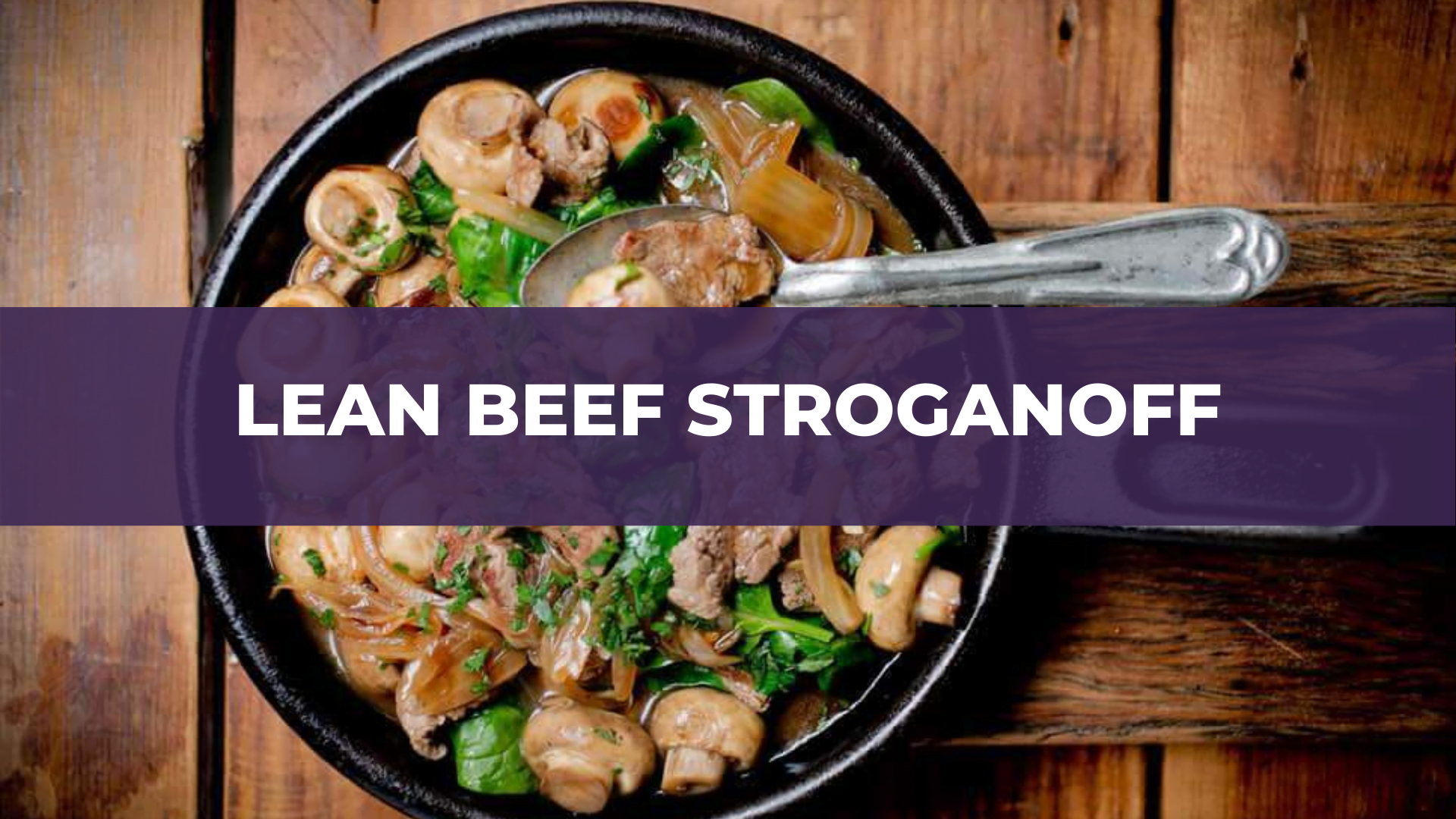 lean in 15 beef stroganoff