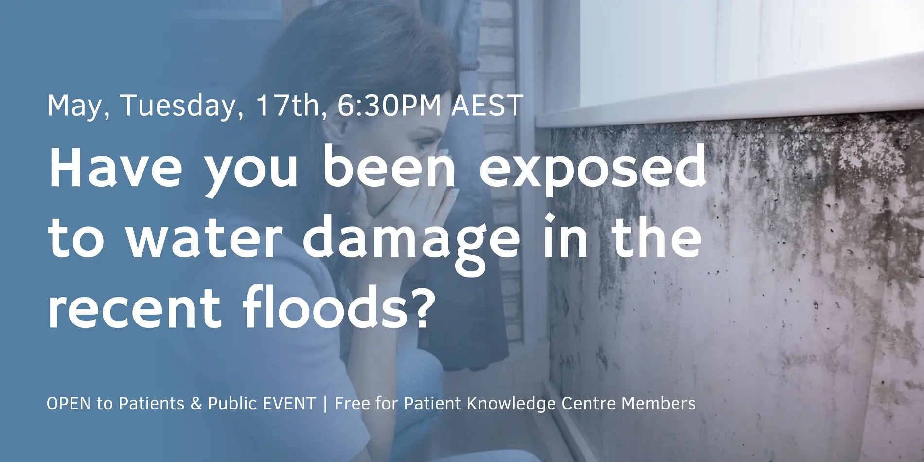 Have you been exposed to water damage in the recent floods